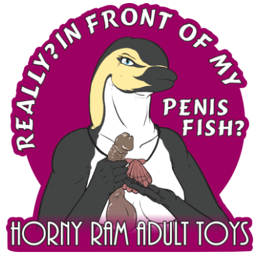 An anthropomorphic female dolphin is looking at the viewer with an annoyed expression. She is holding a phallic object, which is actually a species of fish that resembled a penis. The caption behind her reads 'Really? In front of my penis fish?' The caption at the bottom of the sticker reads 'Horny Ram Adult Toys.'